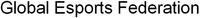 Global Esports Federation