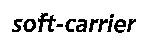 soft-carrier