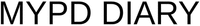 MYPD DIARY
