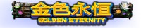 GOLDEN ETERNITY