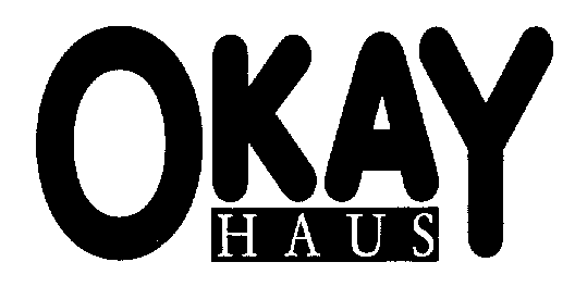 OKAY HAUS