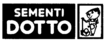 SEMENTI DOTTO