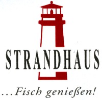 STRANDHAUS ...Fisch genießen!