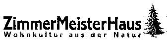 ZimmerMeisterHaus Wohnkultur aus der Natur aus der Natur