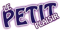 LE PETIT PLAISIR