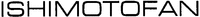 ISHIMOTOFAN