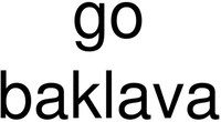 go baklava