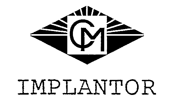 CM IMPLANTOR
