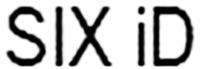 SIX iD