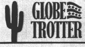 GLOBE TROTTER