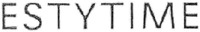 ESTYTIME