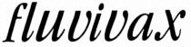 fluvivax