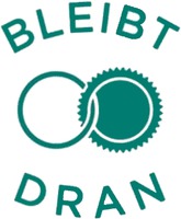 BLEIBT DRAN