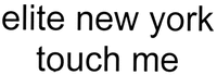 elite new york touch me