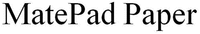 MatePad Paper