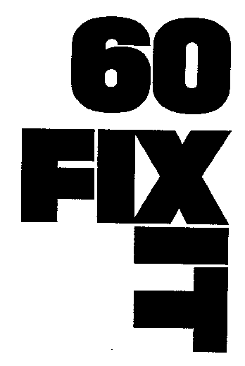 60 FIXIT