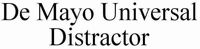 De Mayo Universal Distractor