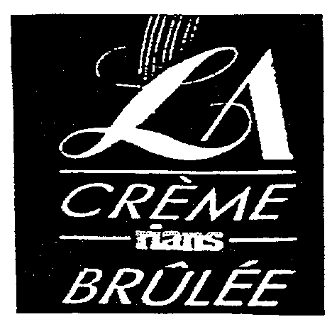 LA CRÈME BRÛLÉE