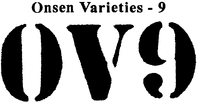 Onsen Varieties - 9 OV9