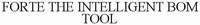 FORTE THE INTELLIGENT BOM TOOL