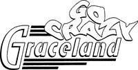 Graceland GO CRAZY