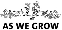 AS WE GROW