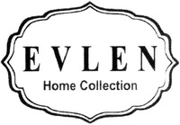 EVLEN Home Collection