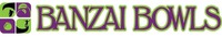BANZAI BOWLS