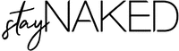 stay NAKED