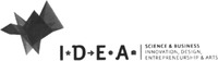 I D E A SCIENCE & BUSINESS INNOVATION, DESIGN, ENTREPRENEURSHIP & ARTS