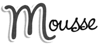 Mousse