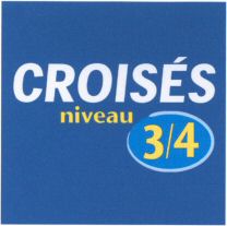 CROISÉS niveau 3/4