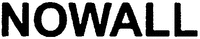 NOWALL