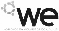 We WORLDWIDE ENHANCEMENT OF SOCIAL QUALITY