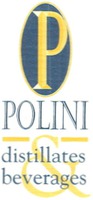 P POLINI distillates & beverages