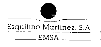 Esquitino Martínez, S.A. EMSA