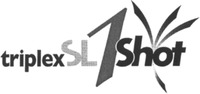 triplex SL 1 Shot