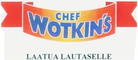 CHEF WOTKIN'S LAATUA LAUTASELLE