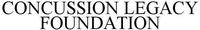 CONCUSSION LEGACY FOUNDATION