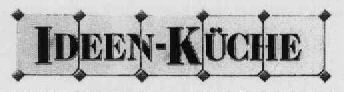 IDEEN-KÜCHE