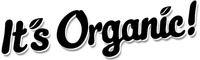 It's Organic!