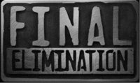 FINAL ELIMINATION
