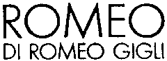 ROMEO DI ROMEO GIGLI