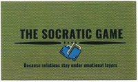THE SOCRATIC GAME Because solutions stay under emotional layers