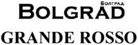 BOLGRAD GRANDE ROSSO