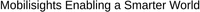 Mobilisights Enabling a Smarter World