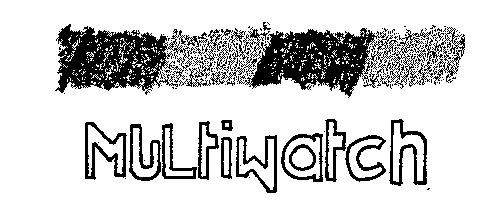 MULTIWATCH