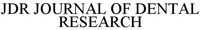 JDR JOURNAL OF DENTAL RESEARCH