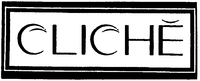 CLICHÉ