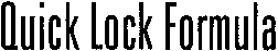 Quick Lock Formula